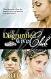 Image for The Disgruntled Wives Club