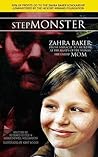 StepMonster...Zahra Baker: From Miracle to Murder at the Hands of the Woman She Called Mom
