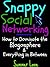Snappy Social Networking: How to Dominate the Blogosphere & Everything in Between