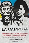 La Cámpora: Historia secreta de los herederos de Néstor y Cristina Kirchner La Cámpora: Historia secreta de los herederos de Néstor y Cristina Kirchner