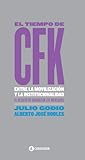 El tiempo de CFK: Entre la movilización y la institucionalidad: el desafío de organizar los mercados