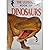 The Ultimate Book of Dinosaurs by Paul Dowswell