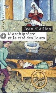 L'archiprêtre et la cité des Tours (Mass Market Paperback)