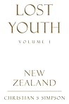 Lost Youth Volume 1: New Zealand Lost Youth Volume 1: New Zealand