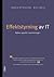 Effektstyrning av IT: nyttan uppstår i användningen