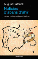 Notícies d'abans d'ahir. Llengua i cultura catalanes al segle XX