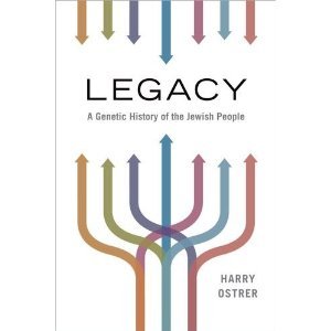 Legacy: A Genetic History of the Jewish People (Hardcover)
