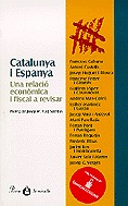 Catalunya i Espanya. Una relació econòmica i fiscal a revisar.