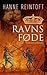 Ravns føde by Hanne Reintoft Ravns føde by Hanne Reintoft