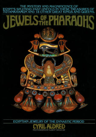 Jewels of the Pharaohs: Egyptian Jewelry of the Dynastic Period (Hardcover)