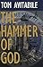 The Hammer of God by Tom Avitabile