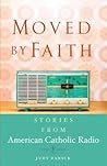 Moved By Faith by Judy Zarick