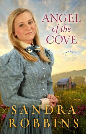Angel of the Cove  (Smoky Mountain Dreams #1)
