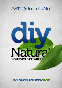 DIY Natural Household Cleaners: How To Make Your Own Cleaners Naturally.