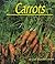 Carrots (Plants: Life Cycles)