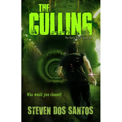 The Culling The Torch Keeper 1 By Steven Dos Santos The Culling The Torch Keeper 1 By Steven Dos Santos