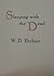 Sleeping with the Dead by W.D. Ehrhart