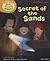 Secret of the Sands by Roderick Hunt
