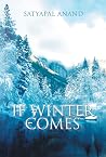 IF WINTER COMES IF WINTER COMES