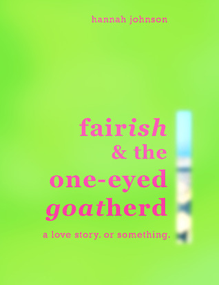 Fairish And The One-Eyed Goatherd