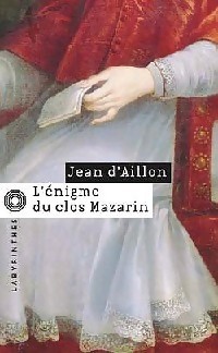 L'énigme du clos Mazarin (Mass Market Paperback)
