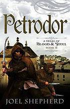 Petrodor (A Trial of Blood & Steel, #2)