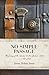 No Simple Passage: The Journey Of The London To New Zealand, 1842