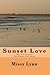 Sunset Love: The Sunset Love Series