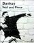 Wall and Piece by Banksy