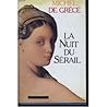 La Nuit du Sérail by Prince Michael of Greece La Nuit du Sérail by Prince Michael of Greece