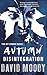 Disintegration (Autumn, #4)