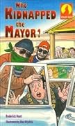 Who Kidnapped The Mayor?