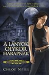 A Lányok Olykor Harapnak by Chloe Neill