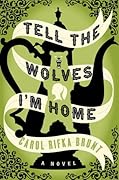 Tell the Wolves I'm Home