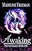 Awaking (The Naturals, #1)