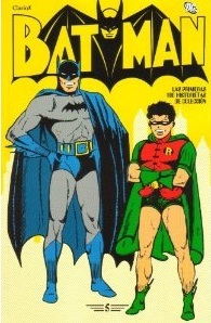 Batman: #05 (Batman: Las primeras 100 historietas #5 de 16)