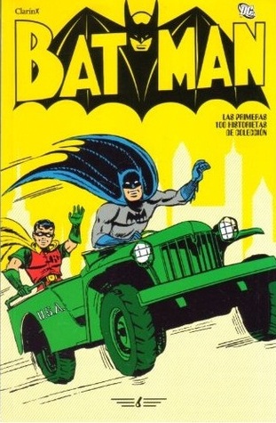 Batman: #06 (Batman: Las primeras 100 historietas #6 de 16)