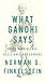 What Gandhi Says by Norman G. Finkelstein