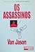 Os Assassinos (Policiais do Correio da Manhã, #8)
