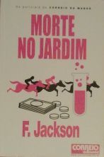 Morte no Jardim (Os Policiais do Correio da Manhã, #5)