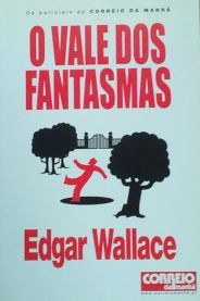 O Vale dos Fantasmas (Os Policiais do Correio da Manhã, #2)