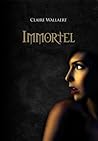 Immortel by Claire Wallaert