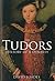The Tudors: History of a Dynasty