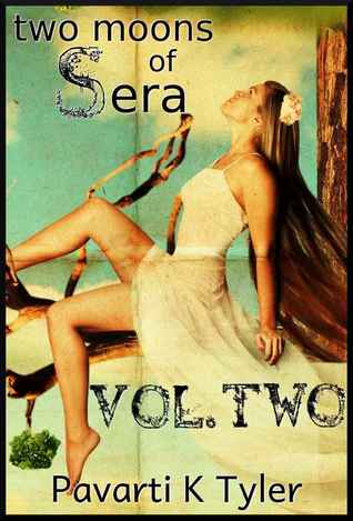 Two Moons of Sera Vol. 2
