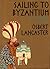 Sailing to Byzantium by Osbert Lancaster