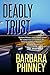 Deadly Trust