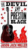 The Devil and Preston Black: Appalachian Gothic