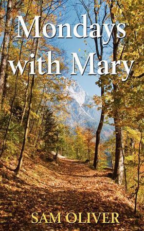 Mondays with Mary