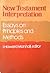 New Testament Interpretation: Essays on Principles and Methods