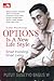 Options Is A New Life Style